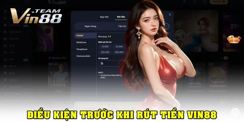 Điều Kiện Trước Khi Rút Tiền Vin88